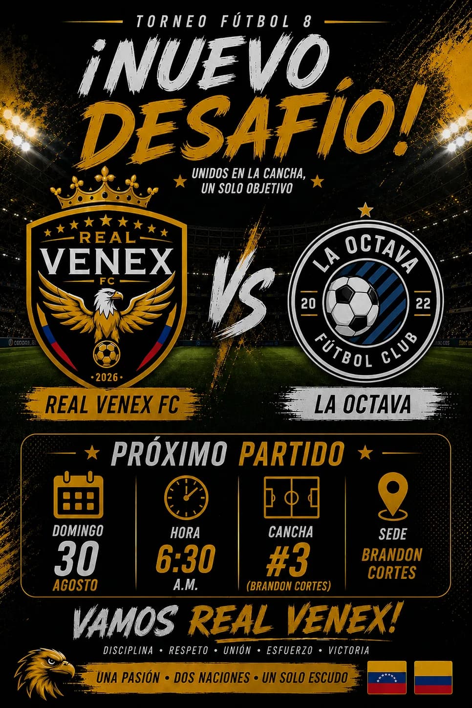 Domingo 30 de agosto, 6:30 a. m. Sede Brandon Cortés, cancha 3.